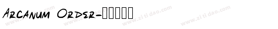 Arcanum Order字体转换